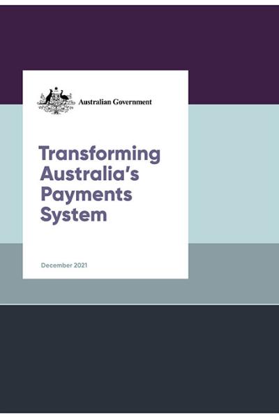 Transforming Australia's Payment System