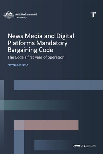 News Media and Digital Platforms Mandatory Bargaining Code - The Code's first year of operation